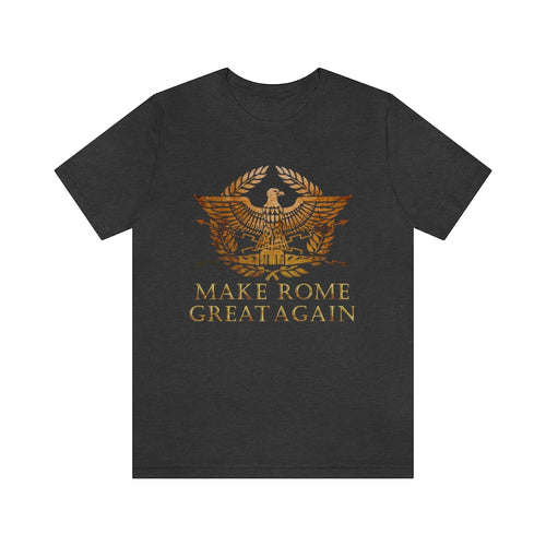 Make Rome Great Again T-Shirt - KultOfMars