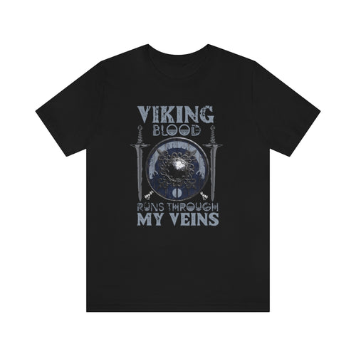 Viking Blood Runs Through My Veins T-Shirt - KultOfMars